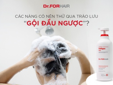 Các Nàng Có Nên Thử Qua Trào Lưu “Gội Đầu Ngược”? 